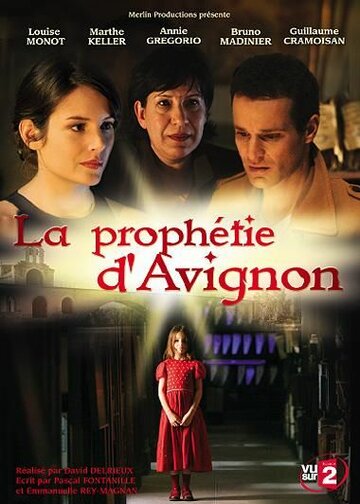 Авиньонское пророчество 2007 трейлер (2007)