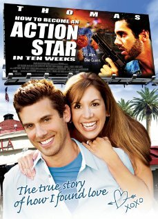 How to Become an Action Star in Ten Weeks (The True Story of How I Found Love) трейлер (2009)