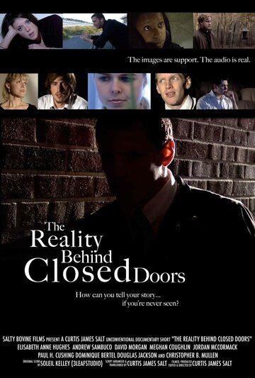 The Reality Behind Closed Doors трейлер (2009)