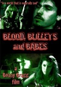 Blood, Bullets and Babes трейлер (2009)