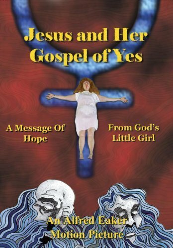 Jesus and Her Gospel of Yes трейлер (2004)