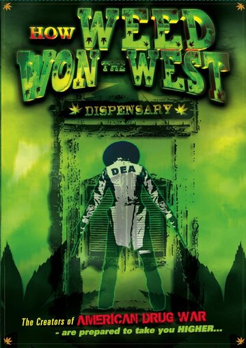 How Weed Won the West трейлер (2010)