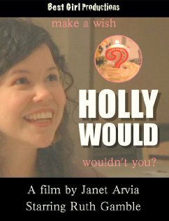 Holly Would (2008)