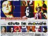 Club Le Monde трейлер (2002)