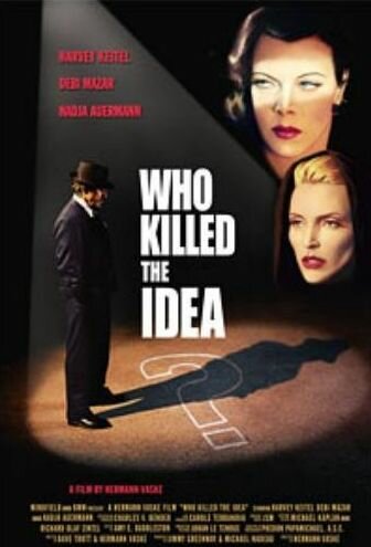Кто убил идею? трейлер (2003)