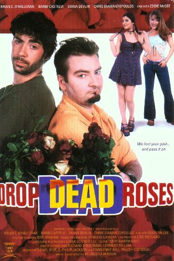 Drop Dead Roses трейлер (2001)
