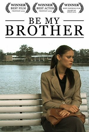 Be My Brother трейлер (2009)