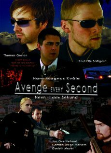 Avenge Every Second (2007)