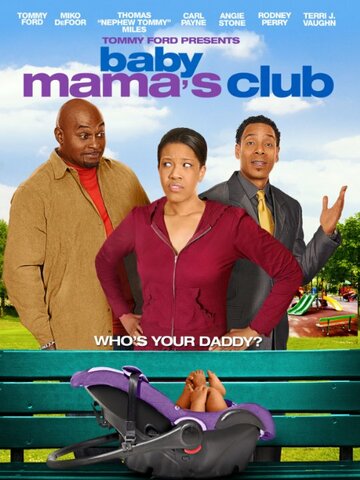 Baby Mama's Club трейлер (2010)