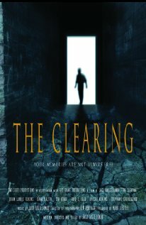 The Clearing трейлер (2008)