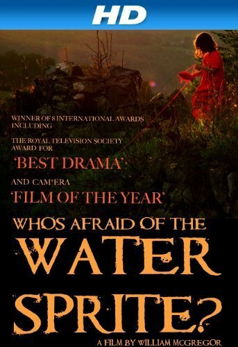 Who's Afraid of the Water Sprite? (2009)