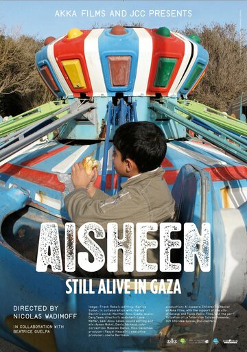 Aisheen (Still Alive in Gaza) (2010)