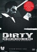 Dirty: One Word Can Change the World трейлер (2009)