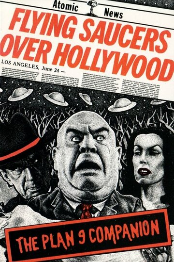 Flying Saucers Over Hollywood: The 'Plan 9' Companion трейлер (1992)