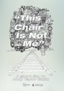 This Chair Is Not Me трейлер (2011)