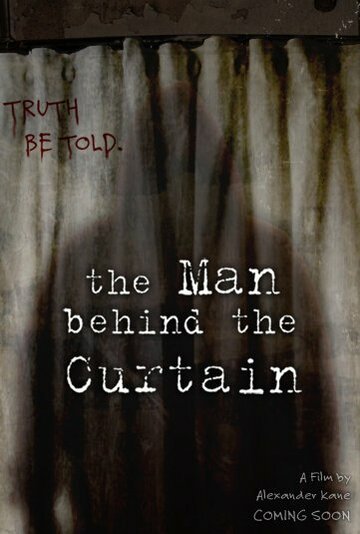 The Man Behind the Curtain трейлер (2013)