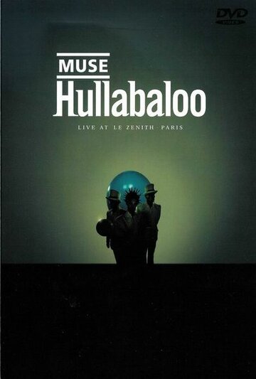 Hullabaloo: Live at Le Zenith, Paris трейлер (2002)