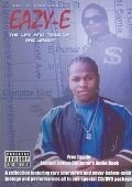 Eazy-E: The Life and Timez of Eric Wright трейлер (2002)