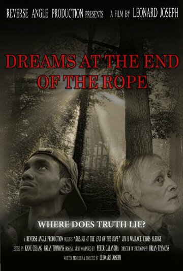 Dreams at the End of the Rope трейлер (2010)