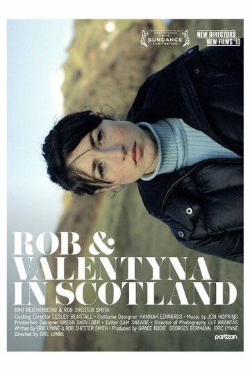 Rob and Valentyna in Scotland трейлер (2010)