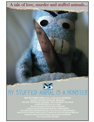 My Stuffed Animal Is a Monster трейлер (2009)