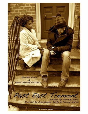 Past East Tremont трейлер (2010)