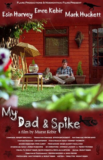 My Dad & Spike трейлер (2010)