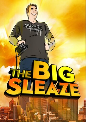 The Big Sleaze трейлер (2010)