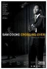 Sam Cooke: Crossing Over трейлер (2010)