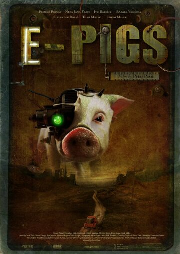 E-Pigs трейлер (2009)
