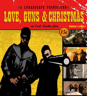 Love, Guns & Christmas трейлер (2015)