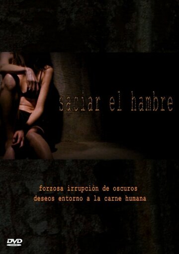 Saciar el Hambre трейлер (2007)