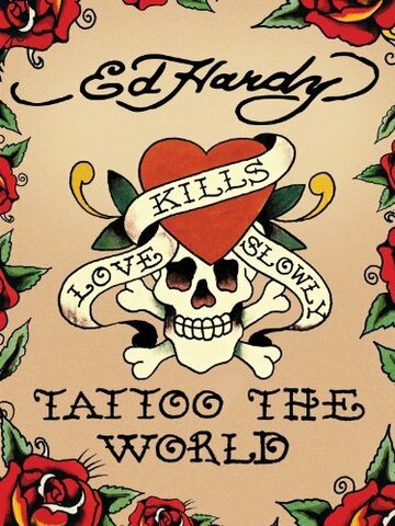 Ed Hardy: Tattoo the World трейлер (2010)