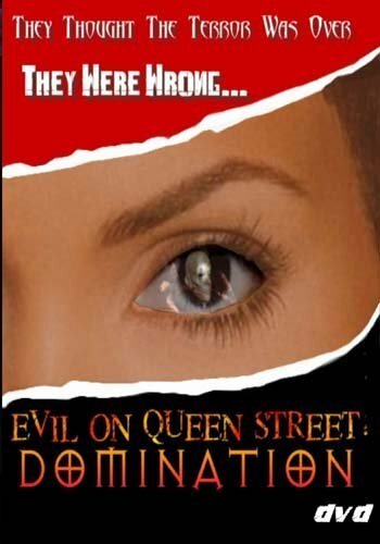 Evil on Queen Street: Domination трейлер (2009)