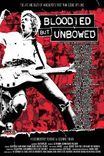 Bloodied But Unbowed: Uncut (2011)