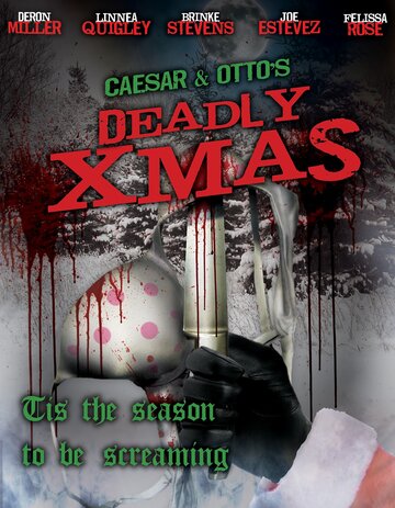 Caesar and Otto's Deadly Xmas трейлер (2012)
