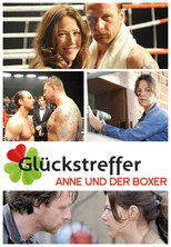 Glückstreffer - Anne und der Boxer трейлер (2010)