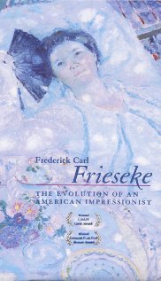 Frederick Carl Frieseke: The Evolution of an American Impressionist трейлер (2001)