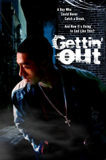 Gettin' Out (2009)