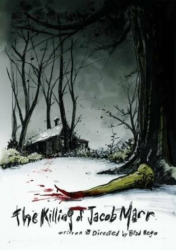 The Killing of Jacob Marr трейлер (2010)