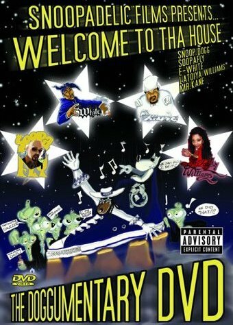 Snoopadelic Films Presents: Welcome to tha House - The Doggumentary DVD трейлер (2002)