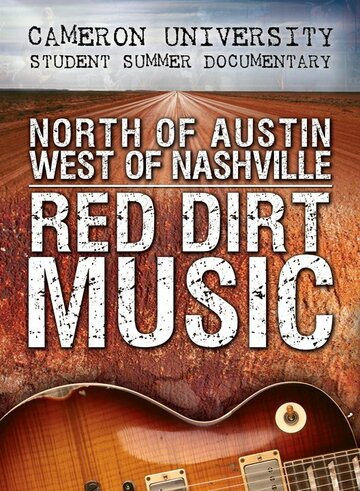 North of Austin West of Nashville: Red Dirt Music трейлер (2008)