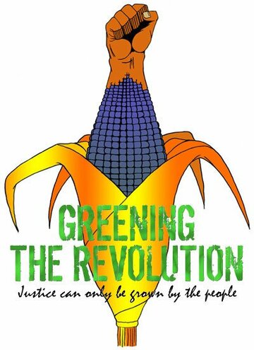Greening the Revolution (2010)