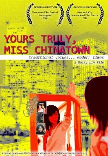 Yours Truly, Miss Chinatown (2008)