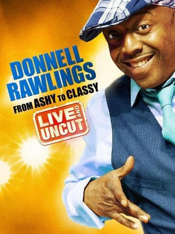 Donnell Rawlings: From Ashy to Classy трейлер (2010)