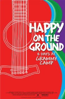 Happy on the Ground: 8 Days at GRAMMY Camp® трейлер (2011)
