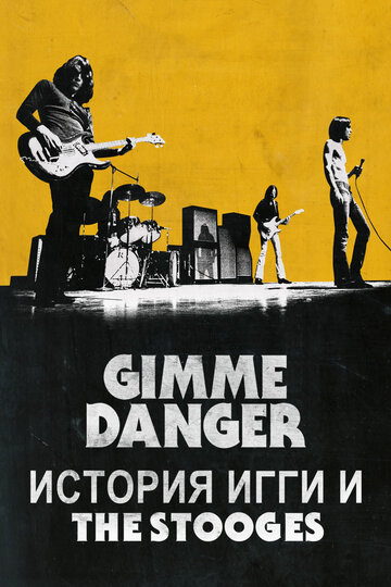 Gimme Danger. История Игги и The Stooges трейлер (2016)