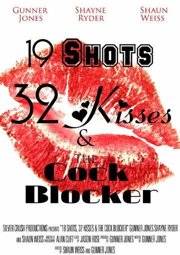 19 Shots 32 Kisses and the Co@K Blocker трейлер (2010)