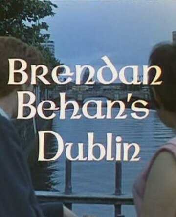 Brendan Behan's Dublin трейлер (1966)