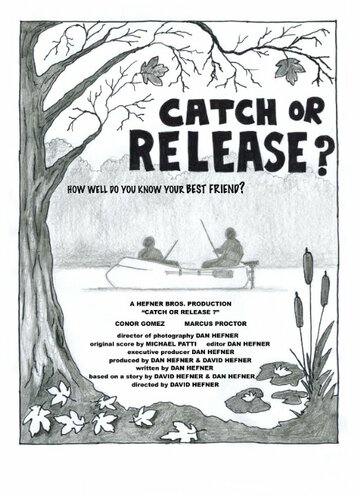 Catch or Release? трейлер (2010)